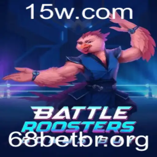 Descubra o Empolgante Mundo de BattleRoostersBonusBuy na 68bet br